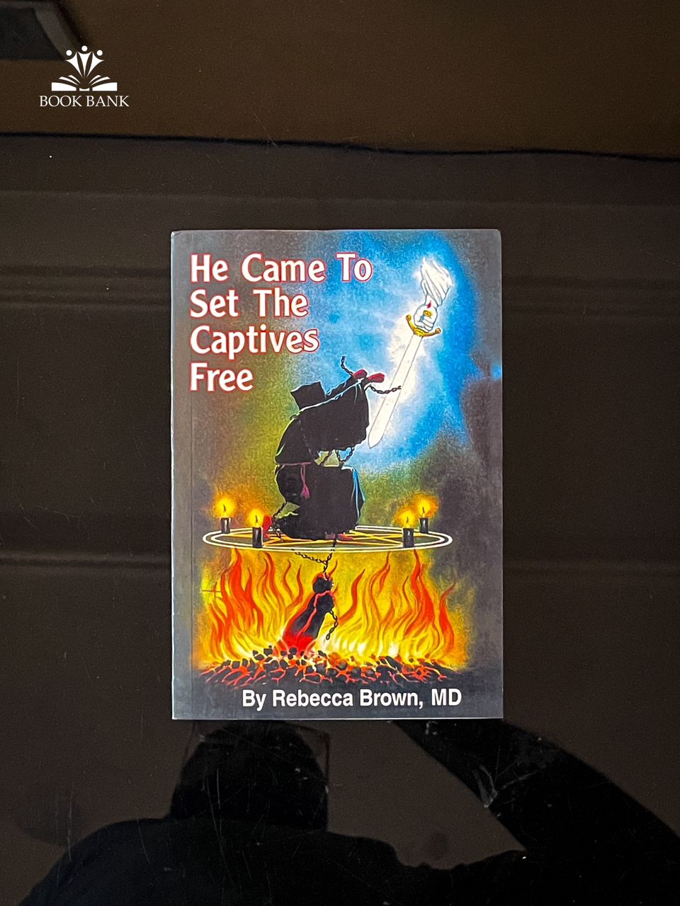 He Came to Set the Captives Free
