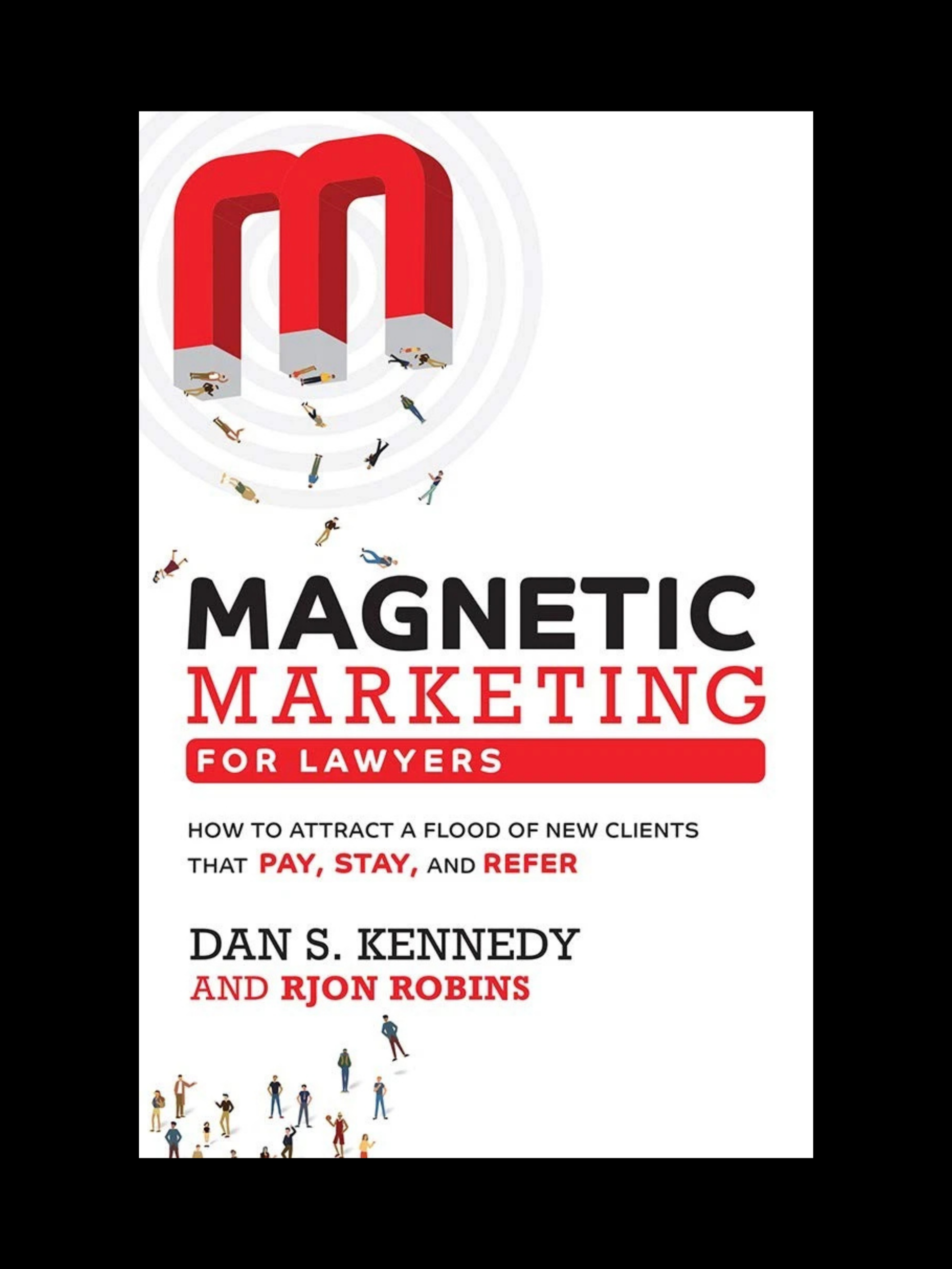 Magnetic Marketing by Dan S. Kennedy book cover – marketing and customer acquisition guide