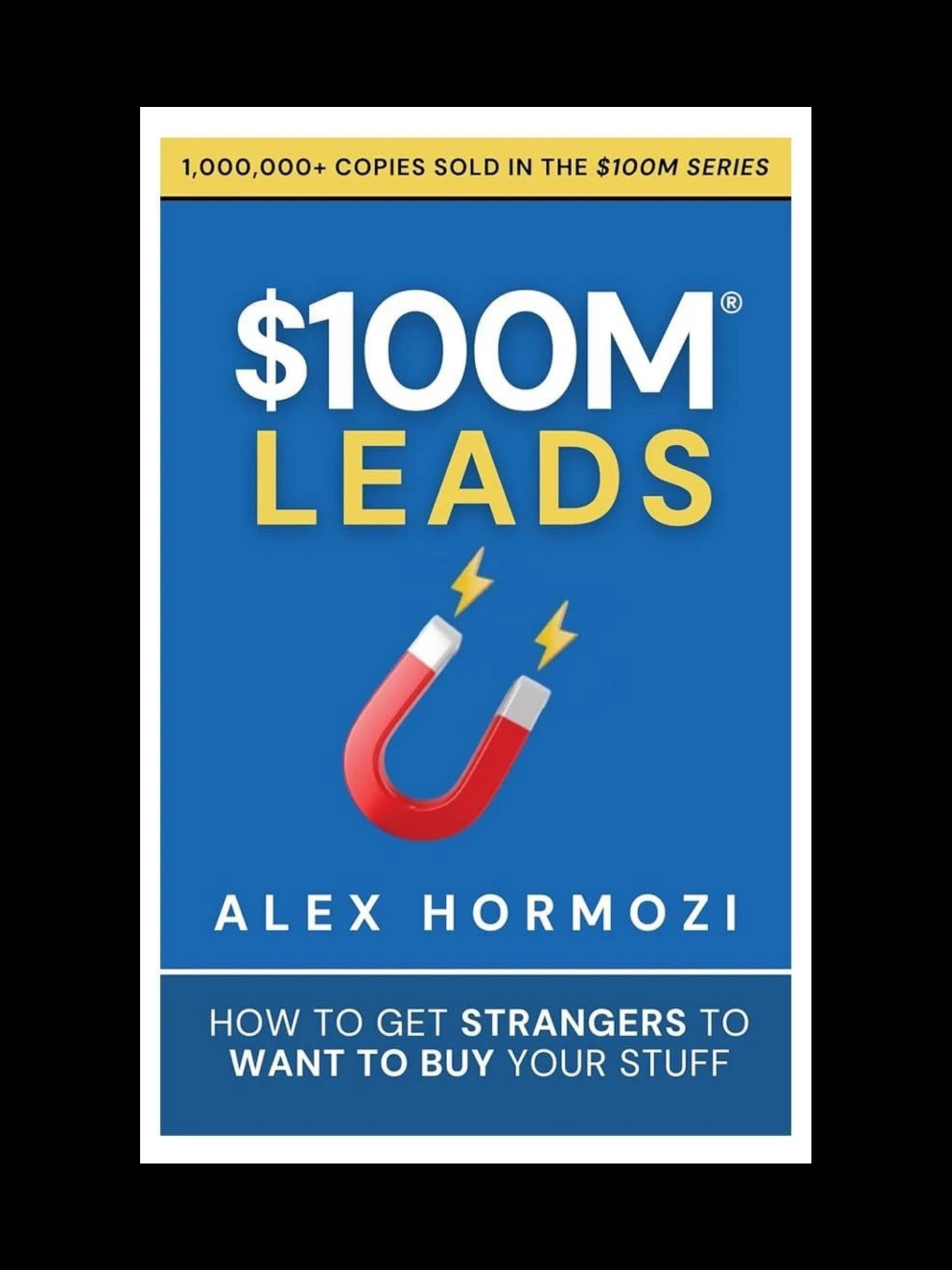 $100M Leads book cover by Alex Hormozi – lead generation and sales strategy