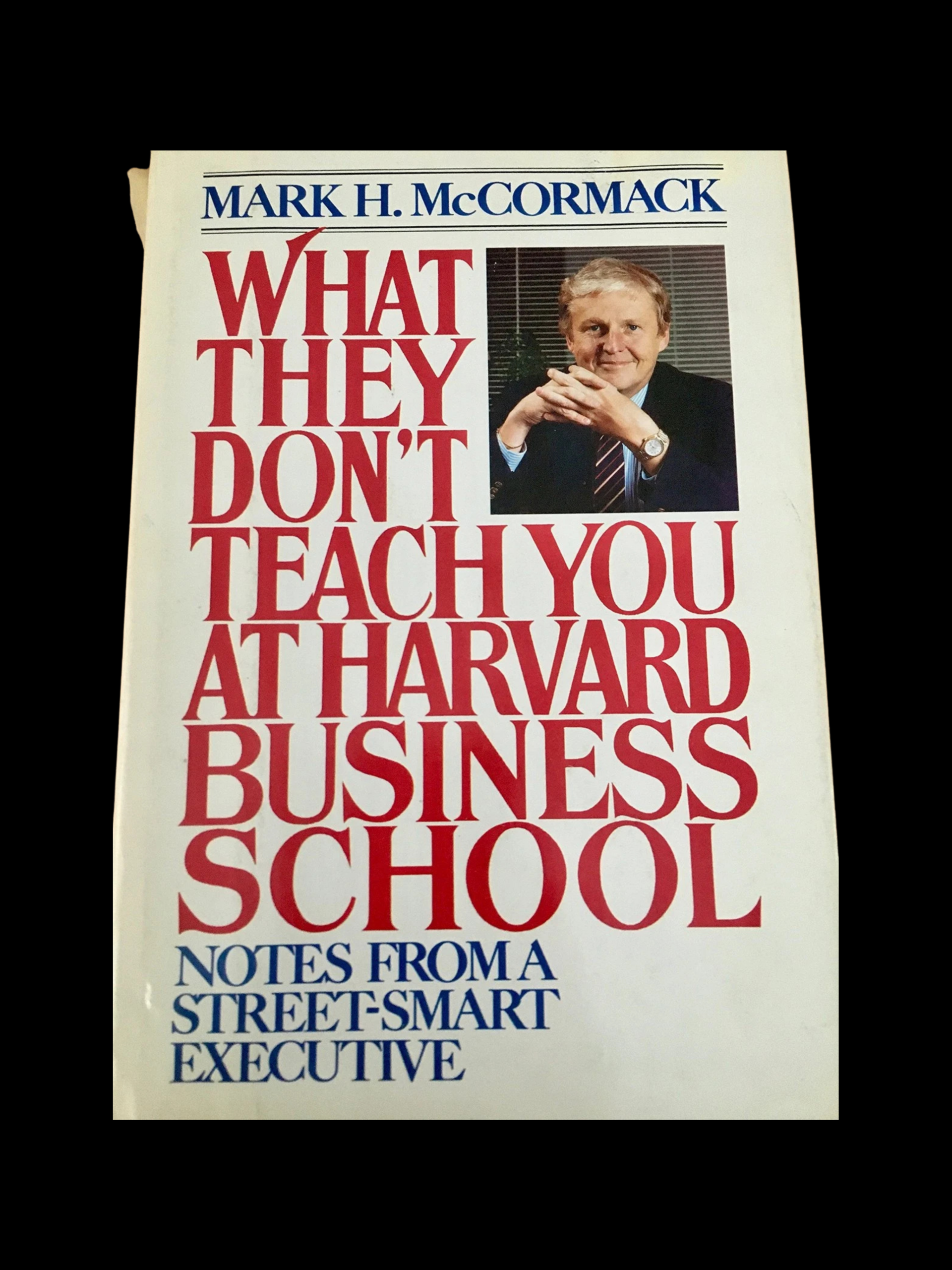 What They Don’t Teach You At Harvard Business School book cover by Mark H. McCormack