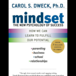 Mindset book by Carol S Dweck - the groundbreaking psychology bestseller on fixed vs growth mindsets and achieving success