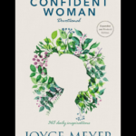 The Confident Woman book by Joyce Meyer - discover the seven secrets to living boldly and without fear