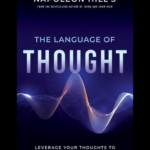 The Language of Thought book by Napoleon Hill - master the language that shapes your reality with guidance from the Napoleon Hill Foundation