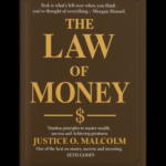 The Law Of Money book cover by Justice O. Malcolm – financial intelligence guide