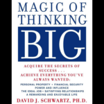 The Magic of Thinking Big book cover by David J Schwartz mindset success guide
