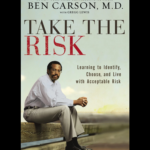 Take the Risk book cover by Ben Carson leadership and courage guide